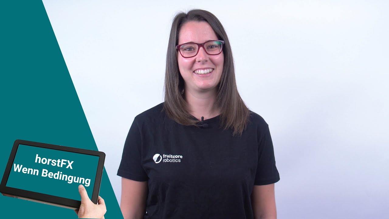 fruitcore robotics - Robotersoftware horstFX: Einstellung von Wenn-Bedingung