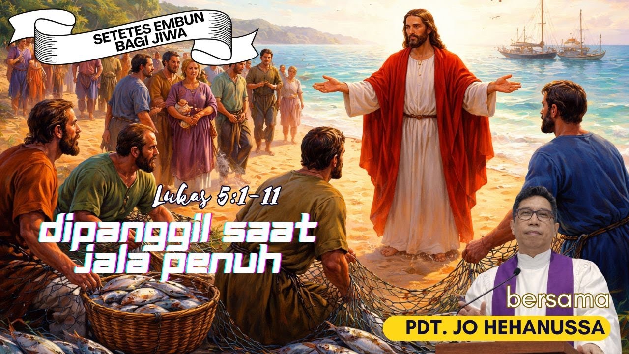 Lukas 5:1-11 - Dipanggil Saat Jala Penuh: Iman, Uang, dan Martabat Manusia  #renungankristen #injil