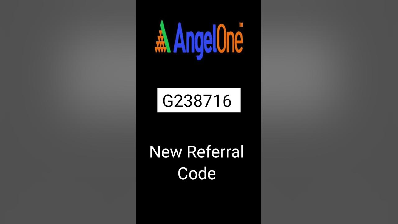 angel one referral code angel one referral code kya hai 2024 