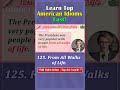 Learn top american idioms fast  125 from all walks of life