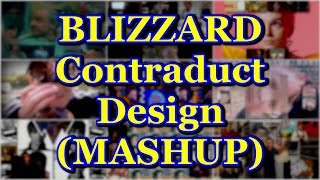 Blizzard - Contraduct Design (MASHUP)