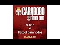 Bloque 2 Carabobo FC vs Fútbol para todos Sub 15 #futbol #venezuela #fvf #carabobo #futbolmenor