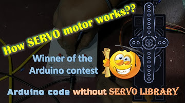 How SERVO motor works | SERVO code without using servo Library | Winner of the ARDUINO contest