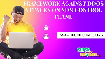 JAVA Cloud Computing Projects - DDoS Attacks on SDN Control Plane - ClickMyProject