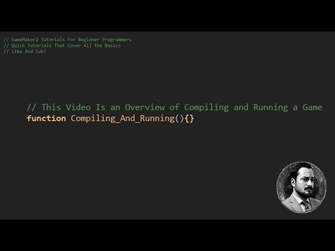 04: Basics of Compiling and Debugging Your Game in GameMaker 2: Beginner GameMaker 2 Tutorials