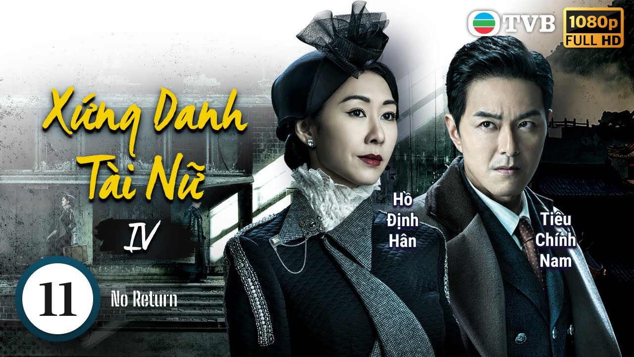 Phim TVB lồng tiếng Xứng Danh Tài Nữ 4: Bên Bờ Vực Thẳm 11/25 | Lê Diệu Tường, Hồ Định Hân | 2024