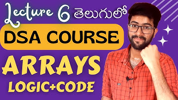 Lec 6 : Arrays Complete Information | DSA in telugu | Vamsi Bhavani