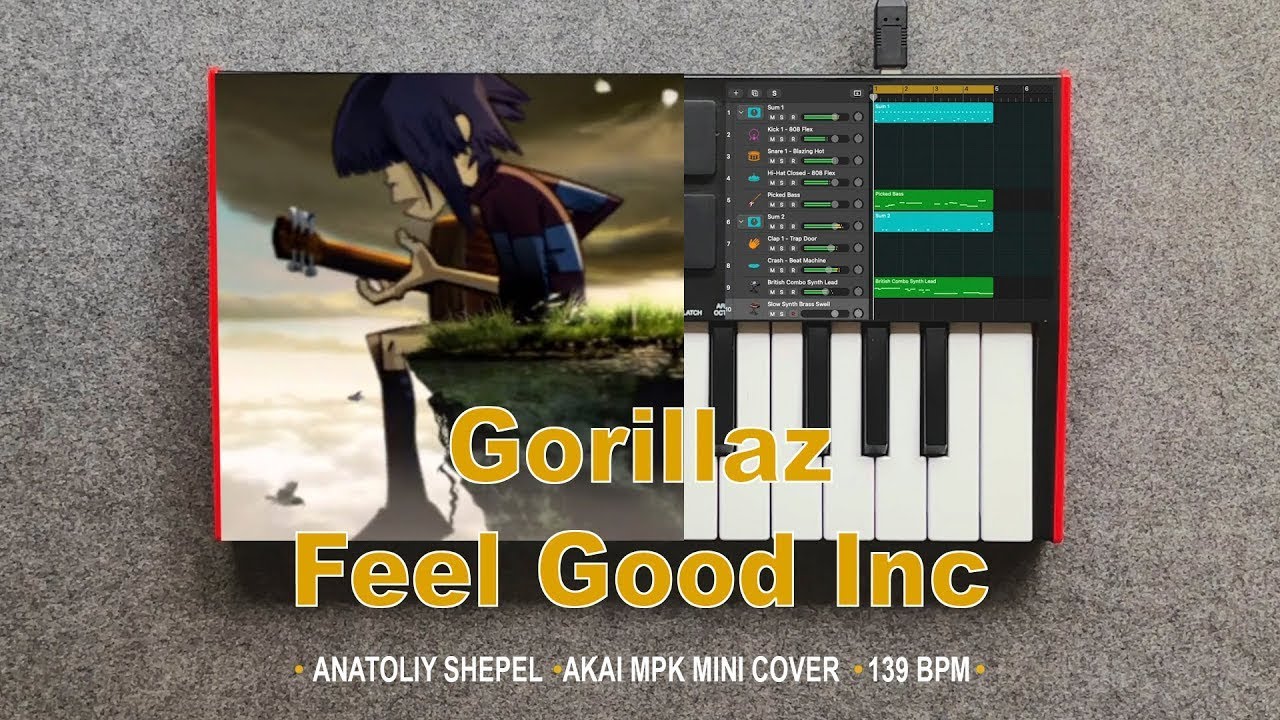 Gorillaz - Feel Good Inc (Akai MPK mini MK3 cover) Anatoliy Shepel