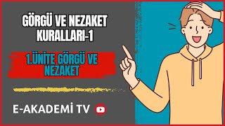 1 Görgü Kuralları Ve Nezaket 1 Yeni 1.Ünite Görgü Ve Nezaket