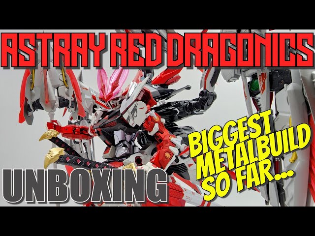 Unboxing] Metalbuild - Gundam Astray Red Dragoincs. Biggest