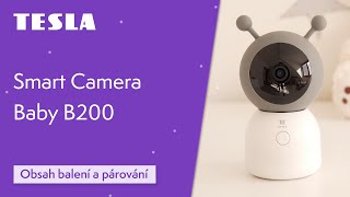 Chytrá chůvička Tesla Smart Camera Baby B200 | Obsah balení a párování