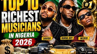 Top 10 richest musicians in Nigeria 2026 and their net worth 