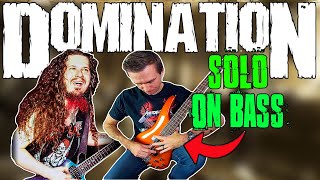 Bassist plays PANTERA Domination SOLO on BASS