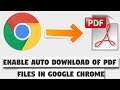 How to Enable Auto Download of PDF files in Google Chrome