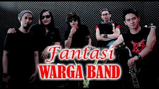 Warga Band - Fantasi (Lyric Video)