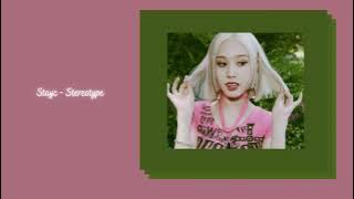 Download lagu Stayc - Stereotype {slowed reverb}