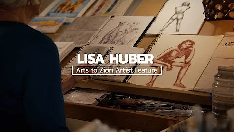 Lisa Huber | Arts to Zion Featured Artist