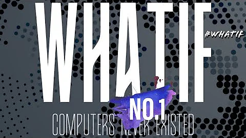 What if computers where never made NO.1