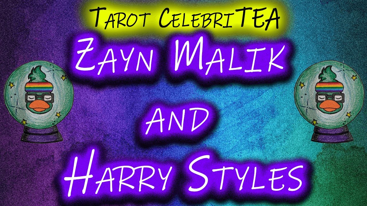 Tarot CelebriTEA - Zayn Malik and Harry Styles' Updated Tarot Card ...