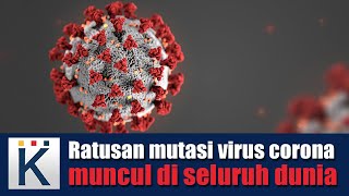 Ratusan Mutasi Virus Corona Muncul di Seluruh Dunia
