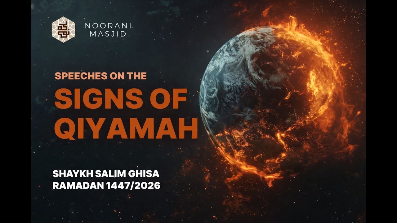 Day 9 | The Signs of Qiyamah by Shaykh Salim | Ramadan 2026