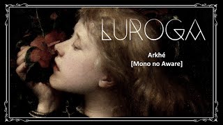 Luroga - Arkhé