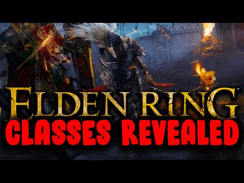 Elden Ring | 5 CLASSES REVEALED! | NEW Game Details | Network Test