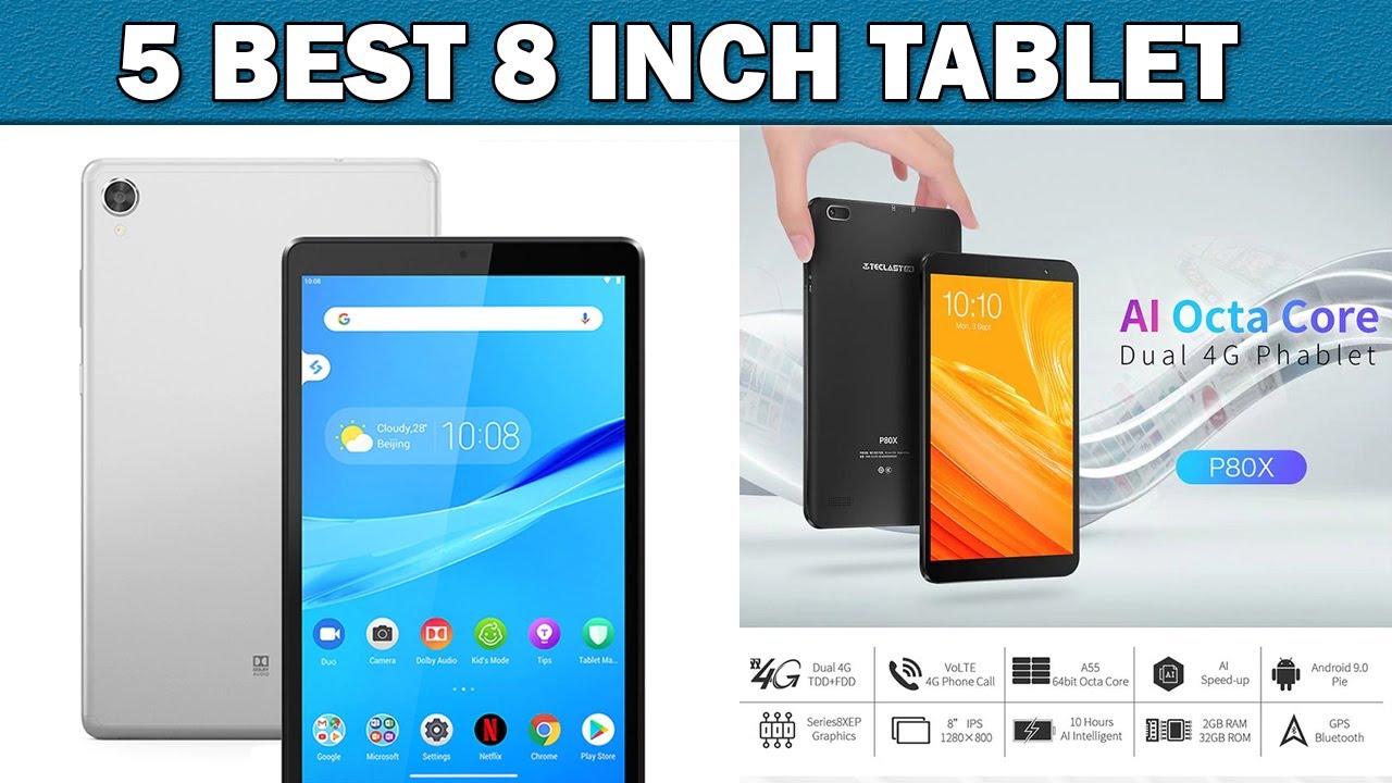 Best 8 Inch Tablet 5 Best 8 Inch Android Tablet Youtube