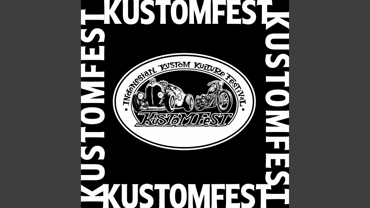 KUSTOMFEST - YouTube