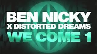 Ben Nicky x Distorted Dreams - We Come 1 [ Video]