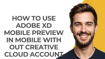 How to Use Adobe Xd Mobile Preview In Mobile with Out Creative Cloud Account - GUIDE!