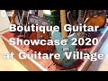 Boutique guitar showcase tour 2020 at guitare village in domont near paris france