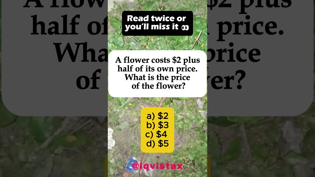 💐 Flower Price: $2 + Half Its Price = ? #iqvistax shorts #viral #maths