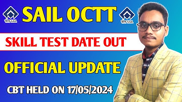 SAIL OCTT Skill Test Date Out 2024 | Official Update | CBT held on 17/05/2024