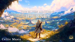 【ケルト音楽】休息と睡眠のための中世音楽  BGM|エルフの射手の旅路