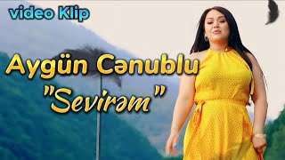 ⁣Aygun Cenublu - Sevirem | Yeni klip 2023