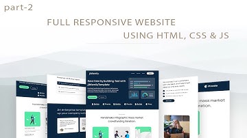 How To Make A Website Using HTML , CSS & JS | Full Responsive Website Design | Part-2