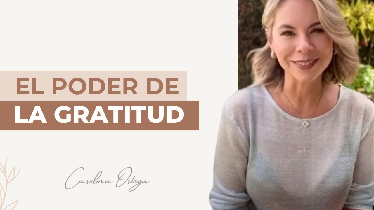El Poder de la Gratitud - YouTube