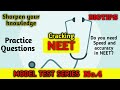 NEET MODEL TEST SERIES-4.How to increase your Speed and accuracy in NEET exam? MCQ Question Practice