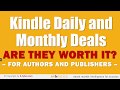 Kindle Deals - Are They Worth It?