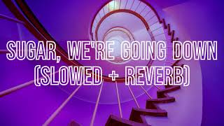 Sugar, We're Going Down - Fallout Boy (slowed + reverb / tiktok remix) with lyrics