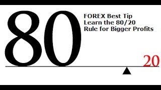 Best Forex Trading Advice - Learn the 80 20 Rule for Long Term Trading Success