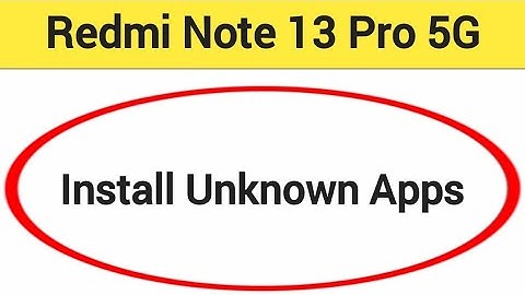 How to install unknown apps, install APK, Redmi Note 13 Pro 5G me third party app install kaise kare