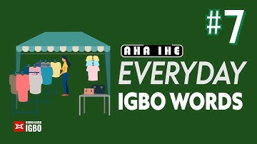Part 7: How to say Meat, Soap, Market, Money and Alphabet in Igbo | Take the Igbo Quiz | Igbo Words