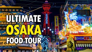 Must-Try Osaka Food Tour | The Best of Local Food