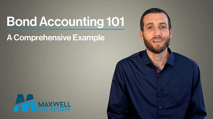 Learn Bond Accounting Fast: A Comprehensive Guide For Beginners | Maxwell CPA Review