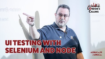 UI Testing with Selenium and Node with Keir Bowden