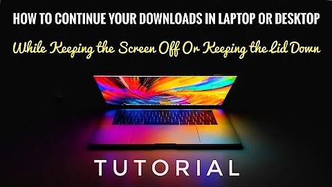 How to Continue Download or Upload while Closing the Screen of Laptop/ Desktop in Sleep Mode #win10