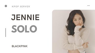 JENNIE (BLACKPINK) - SOLO (Lyrics Eng/Rom/Han)