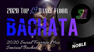 2020 Top 19 Dance Floor Sensual Bachata ♫ Bachata 1 Hour ♫ Sensual x Bachata Music x 바차타음악